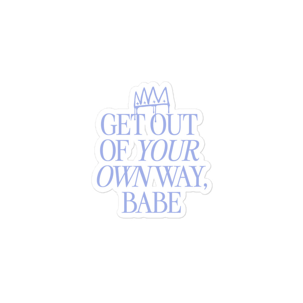 Get Out Of Your Own Way Sticker [Tranquil Sky]